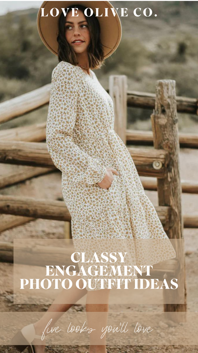 Classy Engagement Photo Outfit Ideas Love Olive Co Classy Engagement Photo Outfit Ideas Love Olive Co