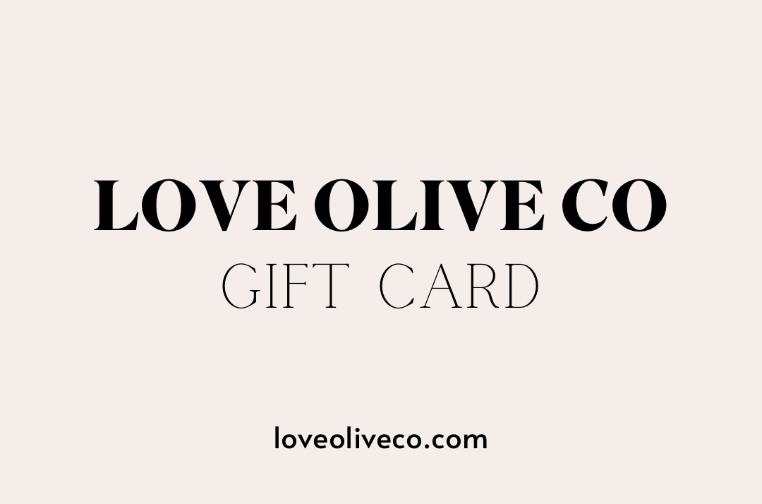 Gift Card Love Olive Co