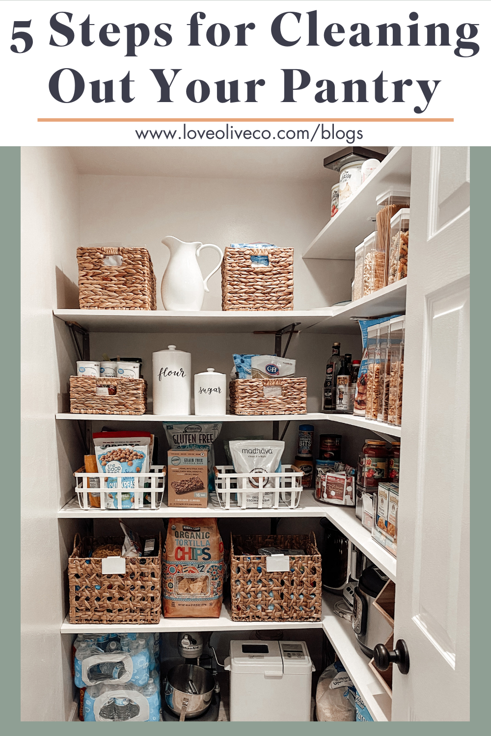 5 Steps for Cleaning Out Your Pantry from Love Olive Co. www.loveoliveco.com