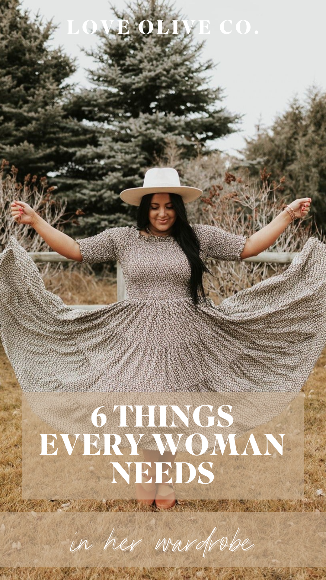 6 things every woman needs in her wardrobe. www.loveoliveco.com