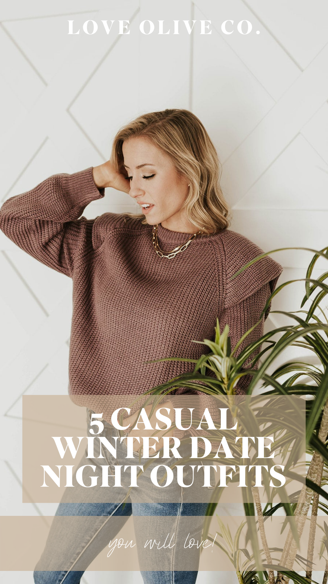 5 casual winter date night outfit ideas you'll love. www.loveoliveco.com