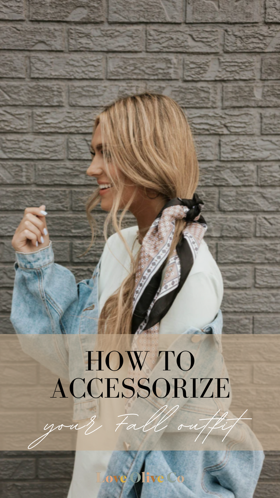 how to accessorize your fall outfit. www.loveoliveco.com