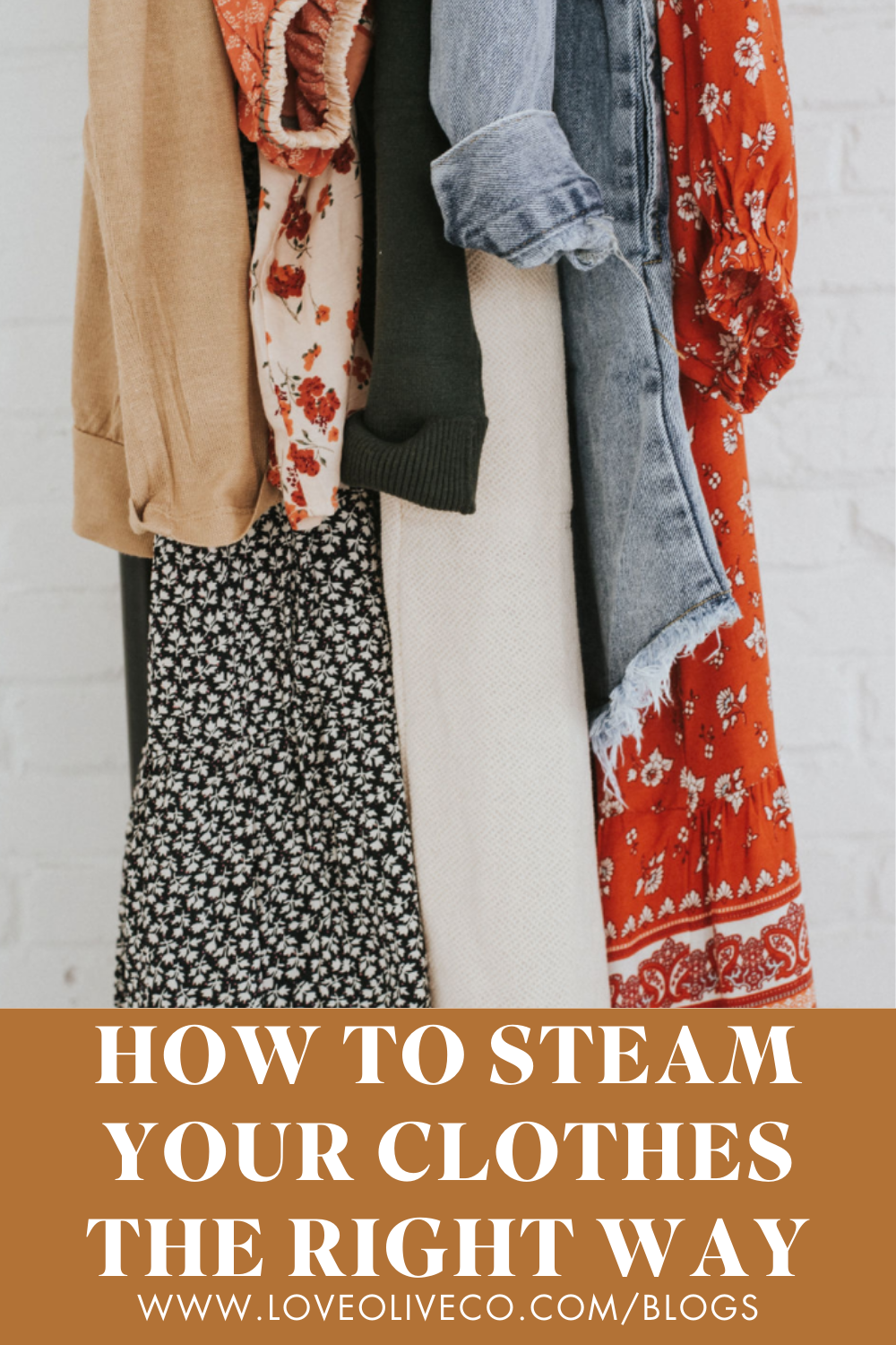 How to Steam Your Clothes the Right Way www.loveoliveco.com