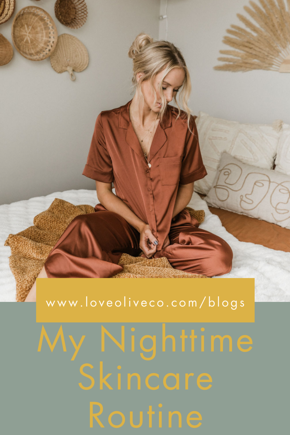 My Nighttime Skincare Routine www.loveoliveco.com